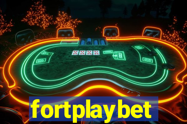 fortplaybet