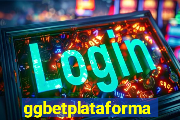 ggbetplataforma