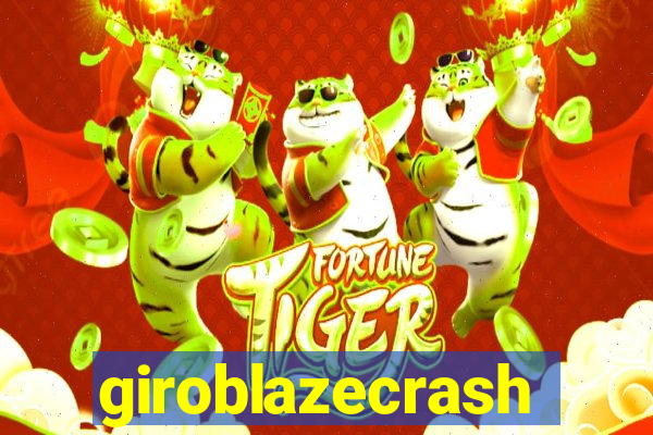 giroblazecrash