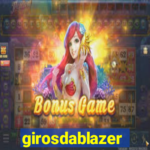 girosdablazer