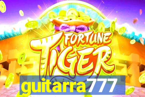 guitarra777