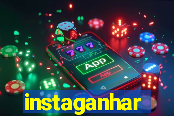 instaganhar