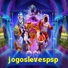 jogoslevespsp