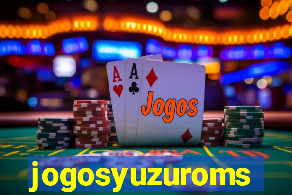 jogosyuzuroms