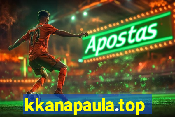 kkanapaula.top