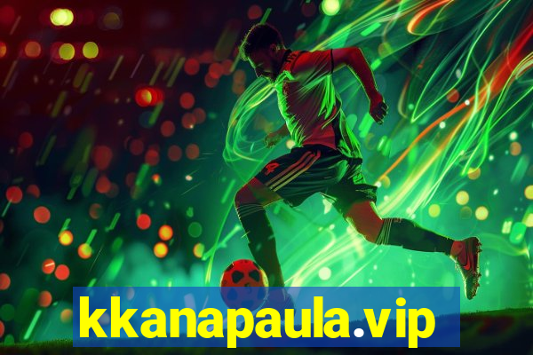 kkanapaula.vip