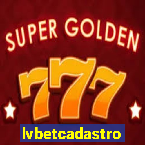 lvbetcadastro