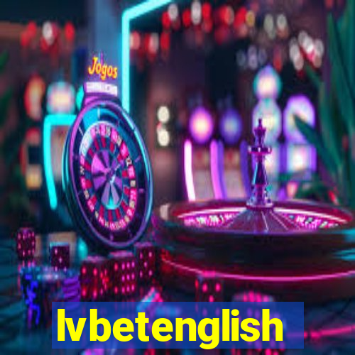 lvbetenglish