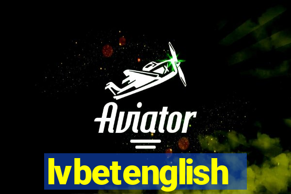 lvbetenglish