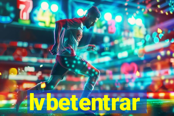 lvbetentrar