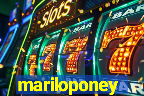 mariloponey