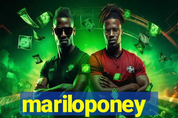 mariloponey