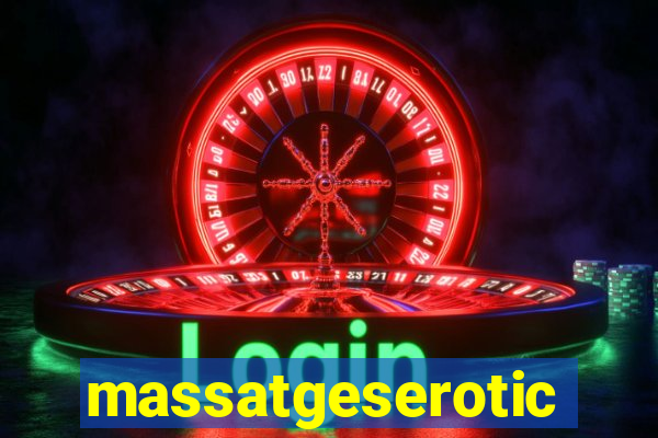 massatgeserotics's