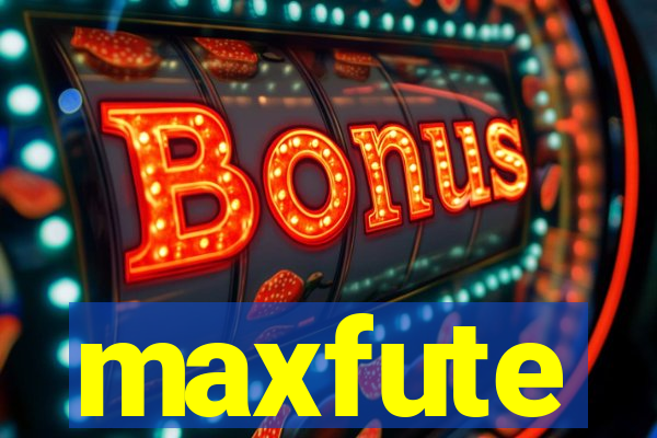 maxfute