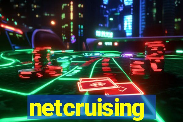 netcruising