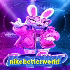 nikebetterworld.com