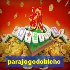 parajogodobicho