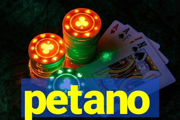 petano