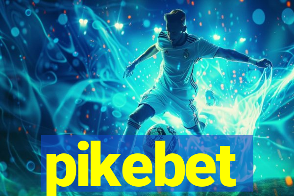 pikebet