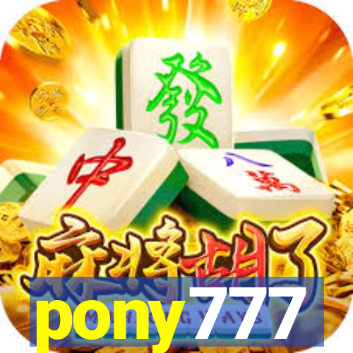 pony777