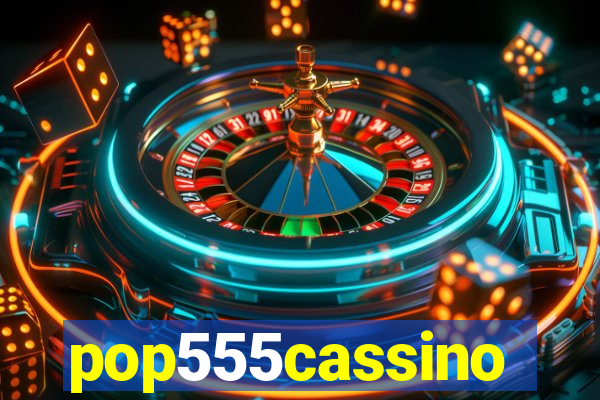 pop555cassino