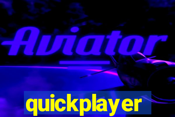 quickplayer