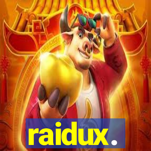 raidux.