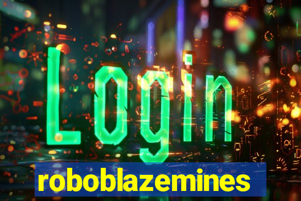 roboblazemines