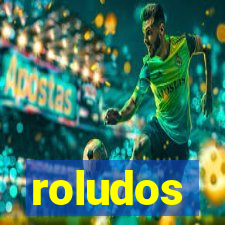 roludos