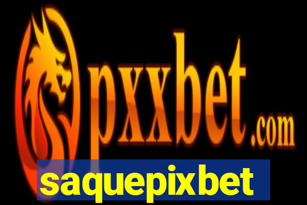 saquepixbet