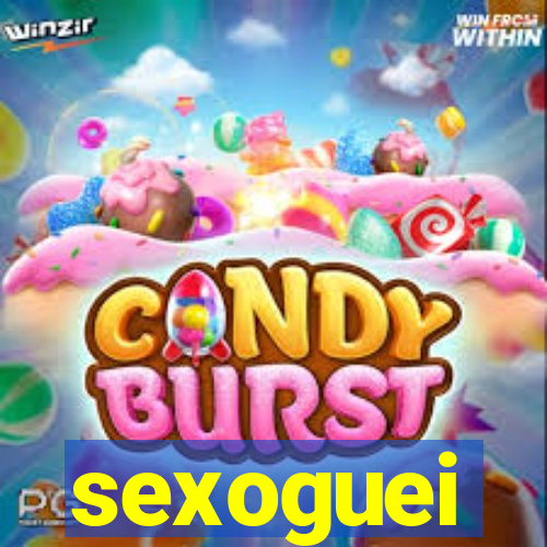 sexoguei