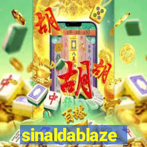 sinaldablaze