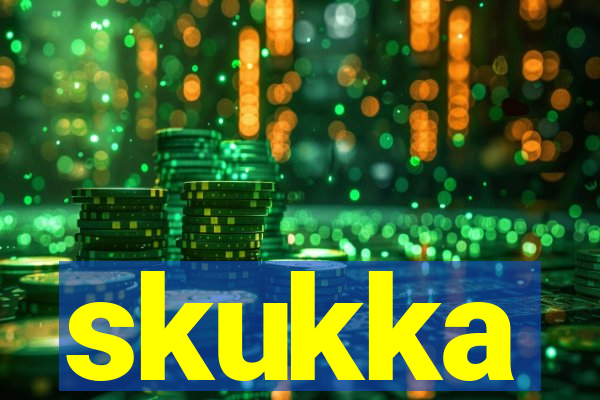 skukka