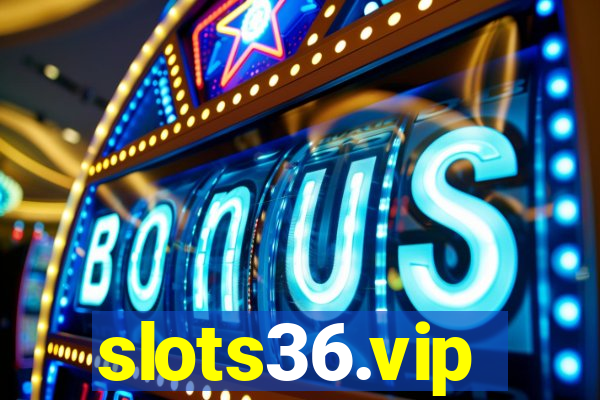 slots36.vip