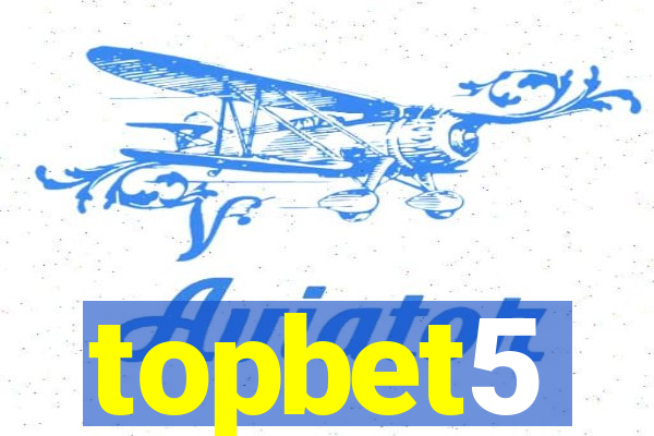 topbet5