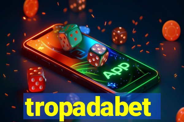 tropadabet