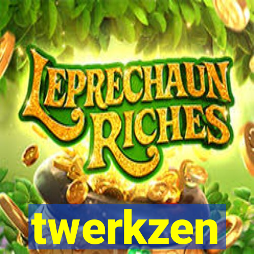 twerkzen