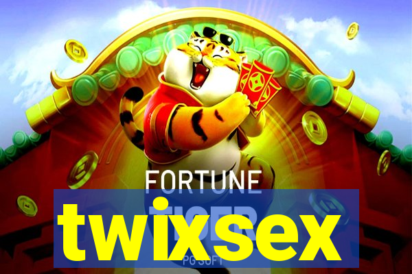 twixsex