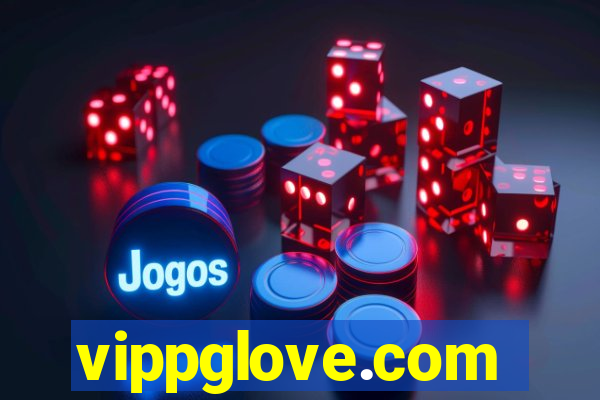 vippglove.com