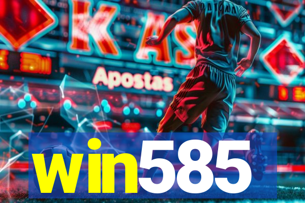 win585