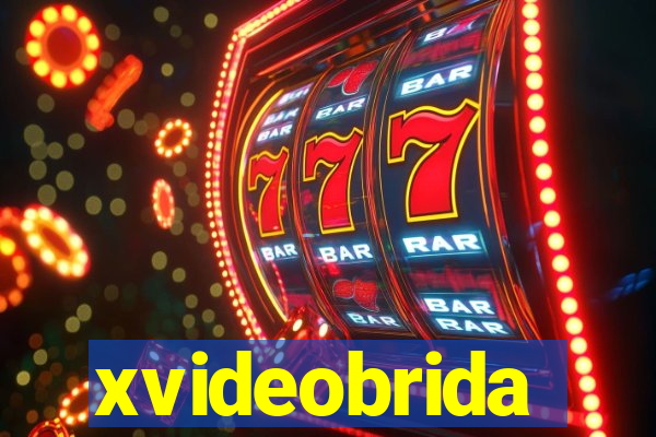 xvideobrida