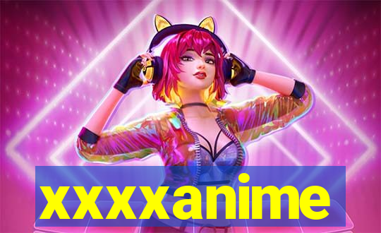 xxxxanime